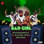 Bad Girl (Explicit)