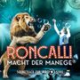 Roncalli - Macht der Manege (Original Motion Picture Soundtrack)