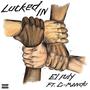 Locked In (feat. G-Mando) [Explicit]