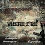 Where I Be (feat. Deesayso, G guapo & E$) [Explicit]