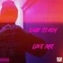 Love Me (Explicit)