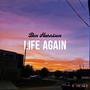 Life Again (Demo) [Explicit]