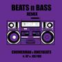 Beats n Bass (Remix) [Explicit]