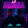 La Rumba (feat. Cidney El Matatan) [Guaracha Mix]