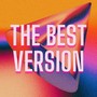 The Best Version (feat. Linedy Genao)