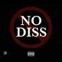 No Diss (Explicit)