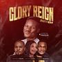 Glory Reign Anthem (feat. Ndifreke David, Favour Chika & Johnny Kelechi)