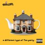 A Different Type of Tea Party (Explicit)