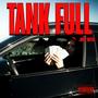 Tank Full (Explicit)