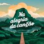 Na alegria da canção-Regional Brasileira 3