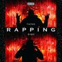 RAPPING (Explicit)