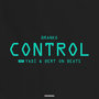 Control (feat. Yadi & Bert On Beats) - Single