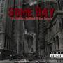 SOME DAY (Explicit)