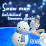 Snow man (feat. chilloud & tonosama wasabii)