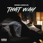 That Way (Explicit)