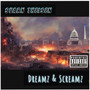 Dreamz & Screamz (Explicit)