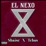 El Nexo (Explicit)