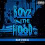 Boyz N The Hood (Explicit)
