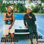 Average joe (feat. Hollywood Hannah H20)