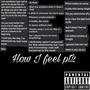 How I feel pt2 (feat. ilyruken) [Explicit]