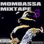 MOMBASSA MIXTAPE 3 (Explicit)