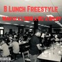 B Lunch (Freestyle) [Explicit]