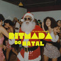 Ritmada do Natal (Explicit)