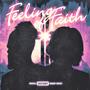 Feeling of Faith (feat. De La Cruz)