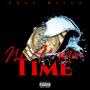 No Wasted Time (Explicit)