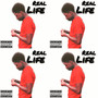 Real Life (Explicit)