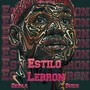 Estilo Lebron (Explicit)