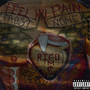 Feel My Pain (Explicit)