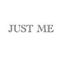 Just Me (Explicit)