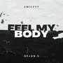 FEEL MY BODY (Explicit)