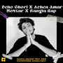 Deho Ghori X Achen Amar Moktar X Bangla Rap