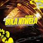 Bula Ntwela (feat. M'phimetsi, Bistro & Proper)