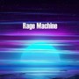 Rage Machine