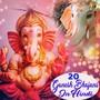 20 Ganesh Bhajans