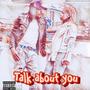 Talk about You (Radio Edit)