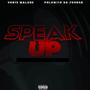 Speak Up (Explicit)