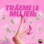 Traime La Mujere