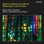 J. S. Bach: Preludes & Fugues