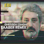 Ghesseh Eshgh Remix