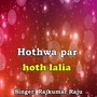 Hothwa par hoth lalia