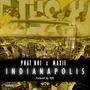 INDIANAPOLIS (feat. PHAT BOI & MAXIE) [Explicit]