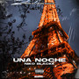 Una Noche (Explicit)