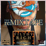 FILTHYRICH Remixtape (Explicit)