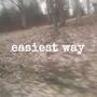 easiest way (feat. zetakari) [Explicit]