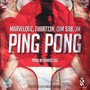 Ping Pong (feat. Qim SBB) [Explicit]