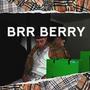 Brr Berry (Explicit)